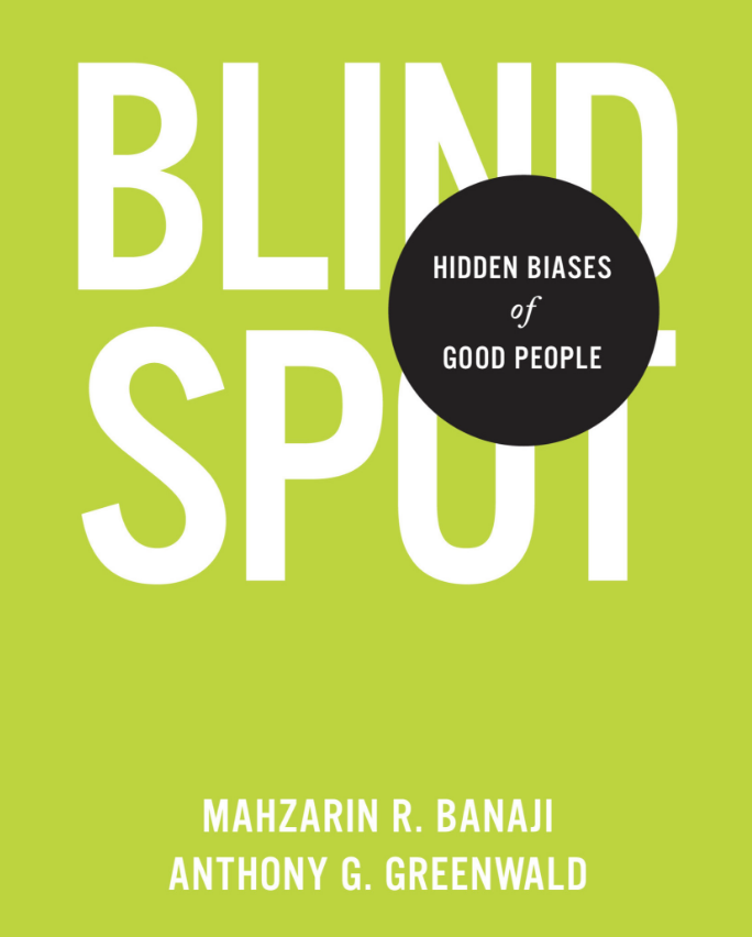 Blindspot: Hidden Biases of Good People