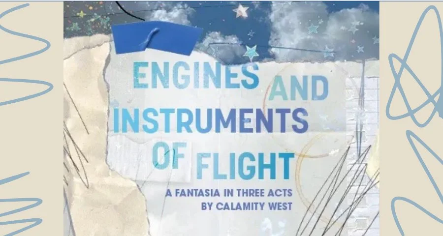 Engines and Instruments of Flight: A Fantasia in Three Acts 