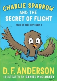 Charlie Sparrow and the Secret of Flight.jpg