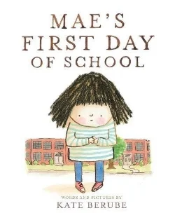 Mae’s First Day Of School.jpg