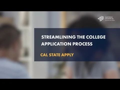Streamlining the College Application Process: Cal State Apply