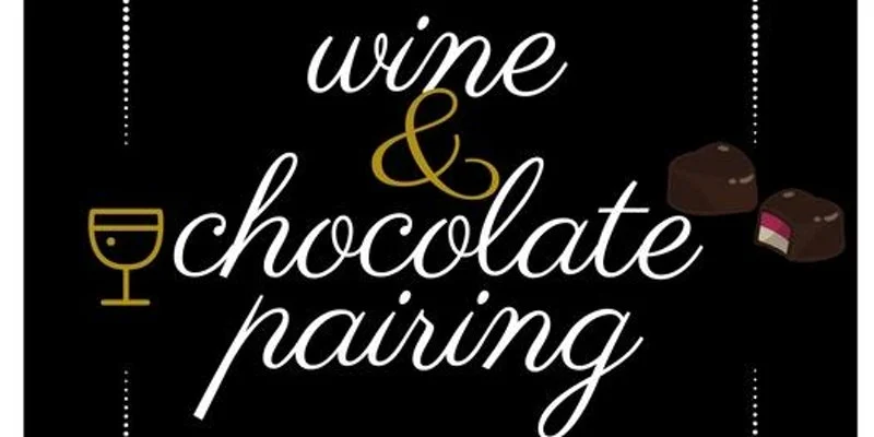 Wine & Chocolate Pairing