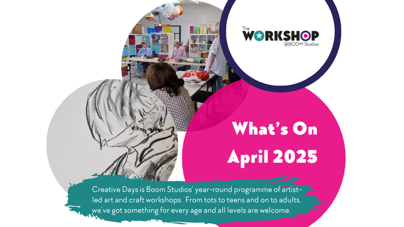 What's On - Art Classes and Events in April 2025