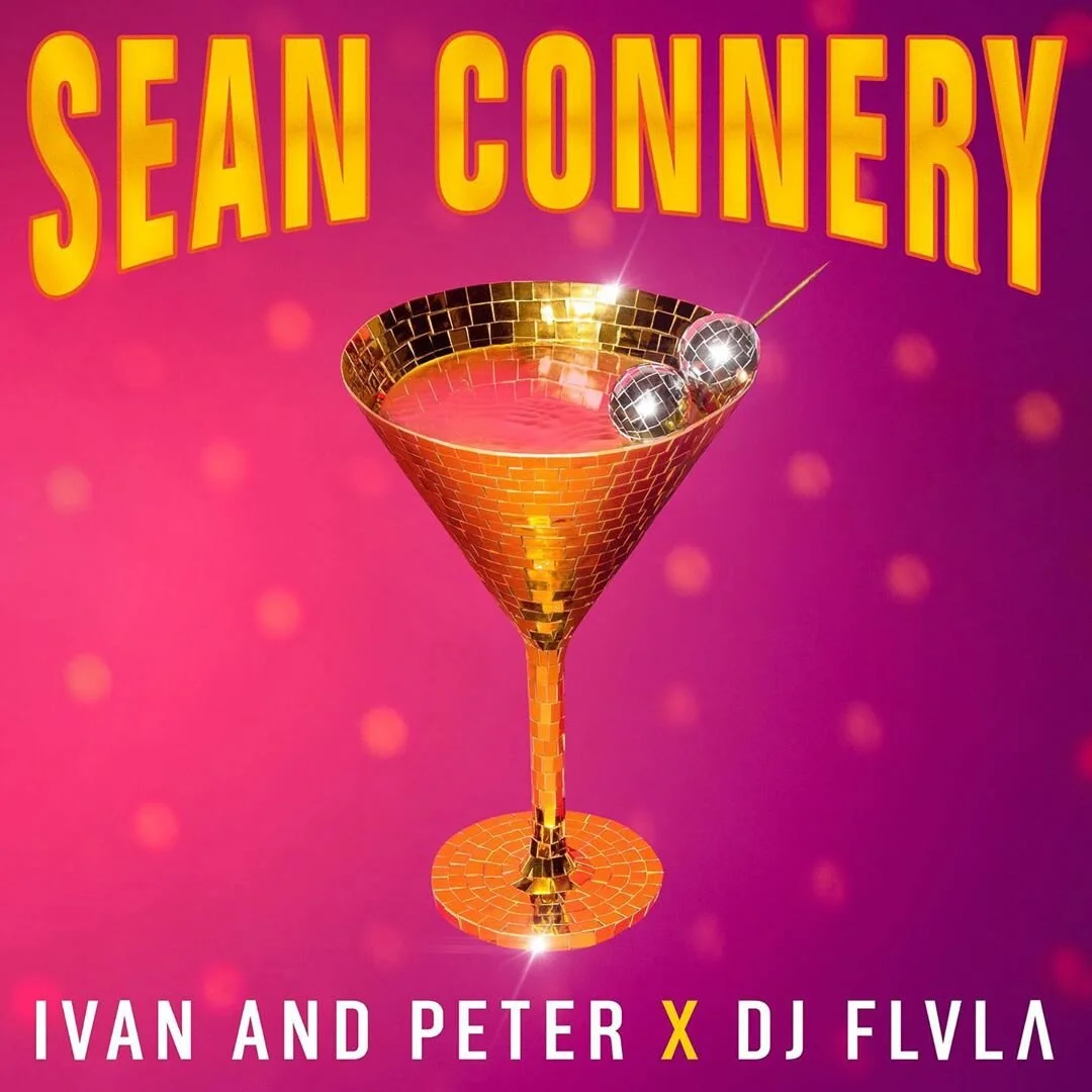 Ivan and Peter x DJ Flula - Sean Connery