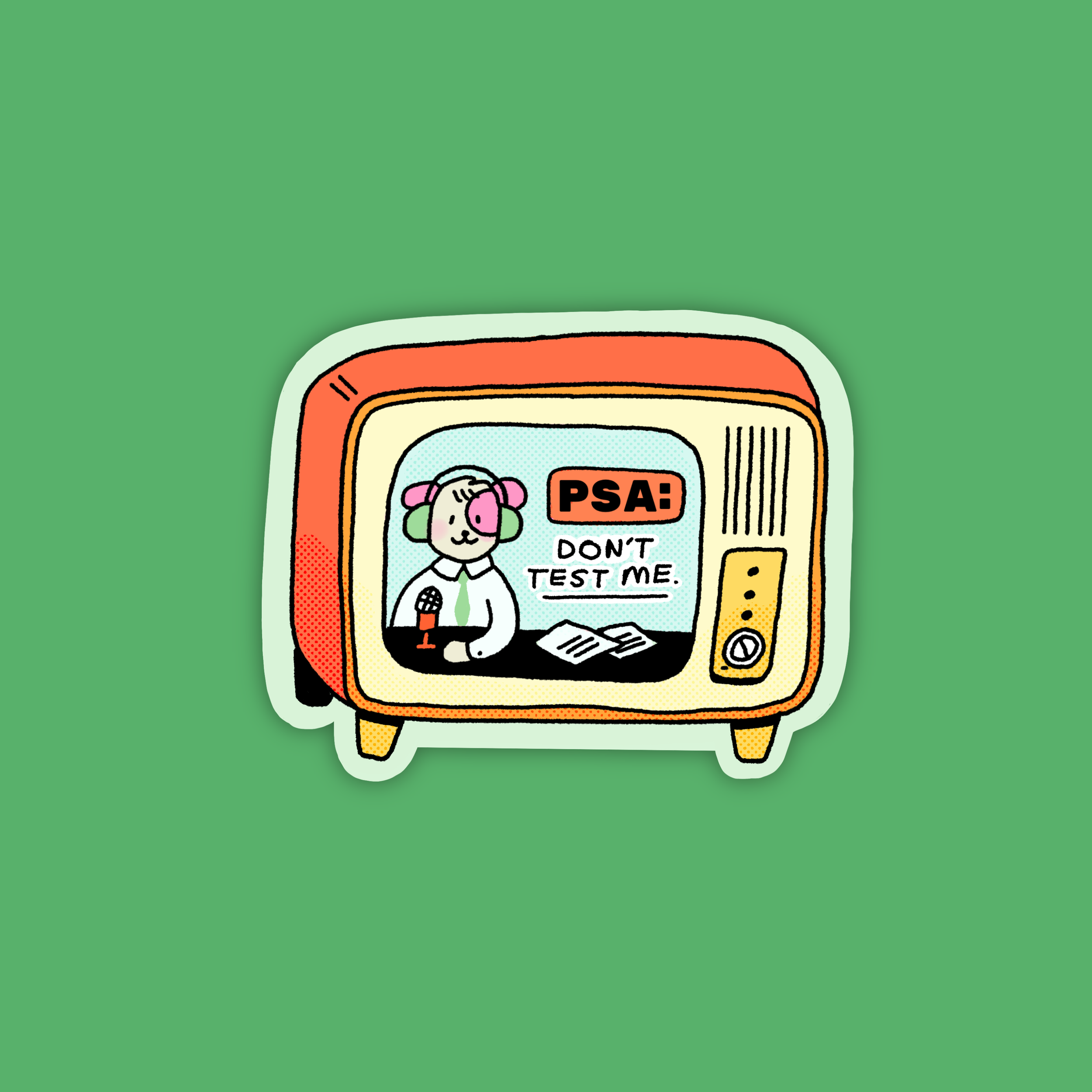 Don't Test Me Sticker