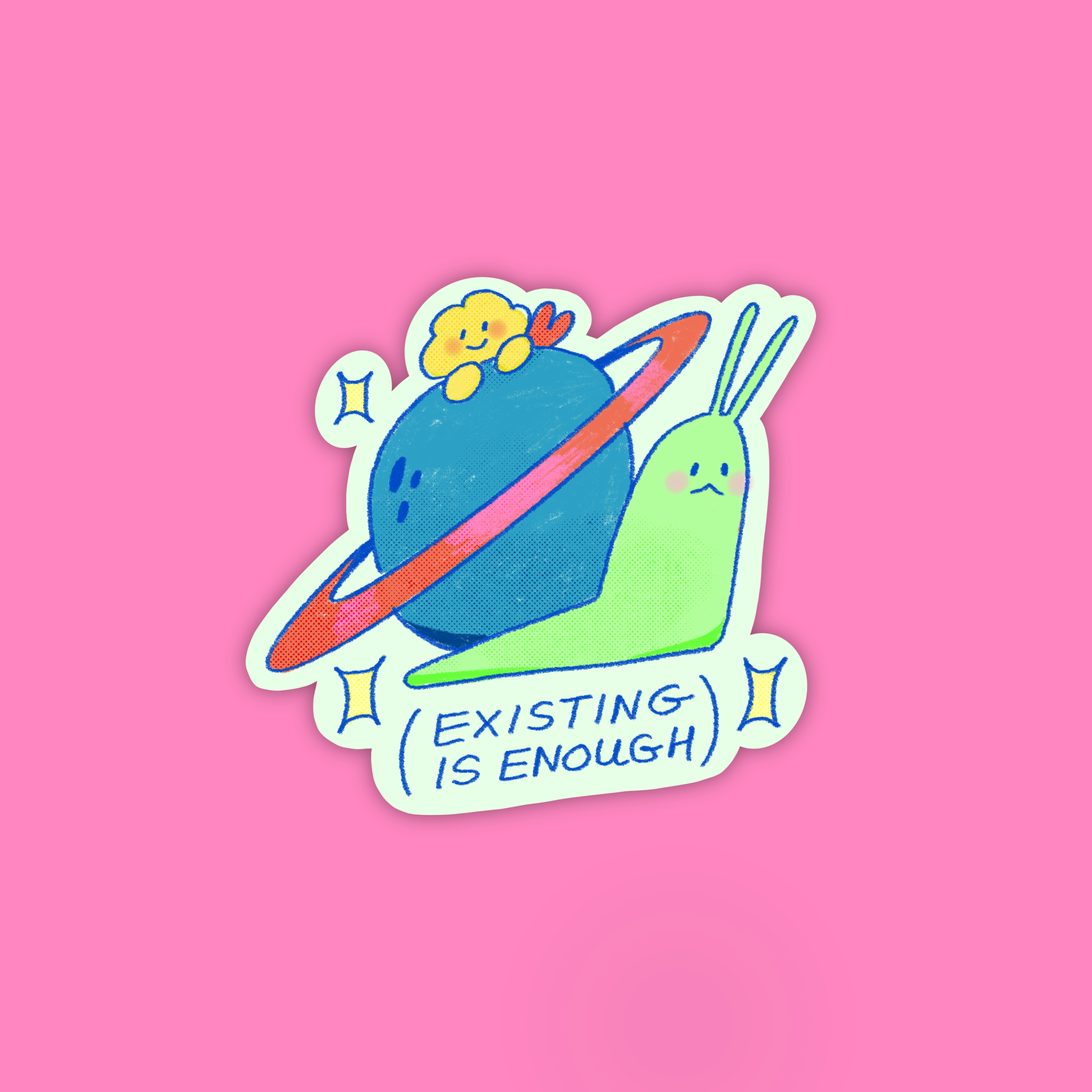 Just Exist Sticker