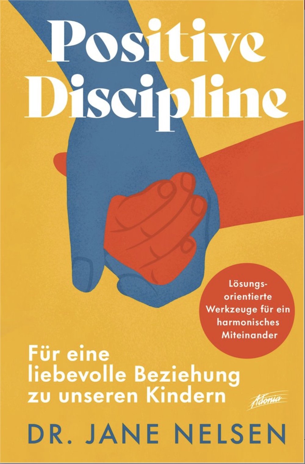 Front cover of a book titled Positive Discipline