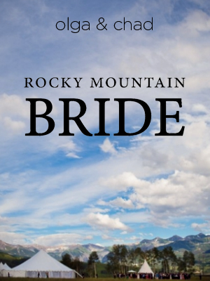 Rocky Mountain Bride | July 2016