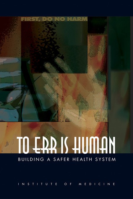 Safety_To Err is Human_1999 publication cover image.jpg