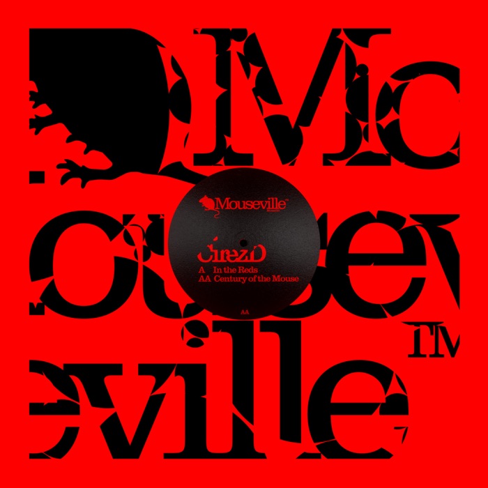 In The Reds / Century of the Mouse<br /><b>Cirez D</b>