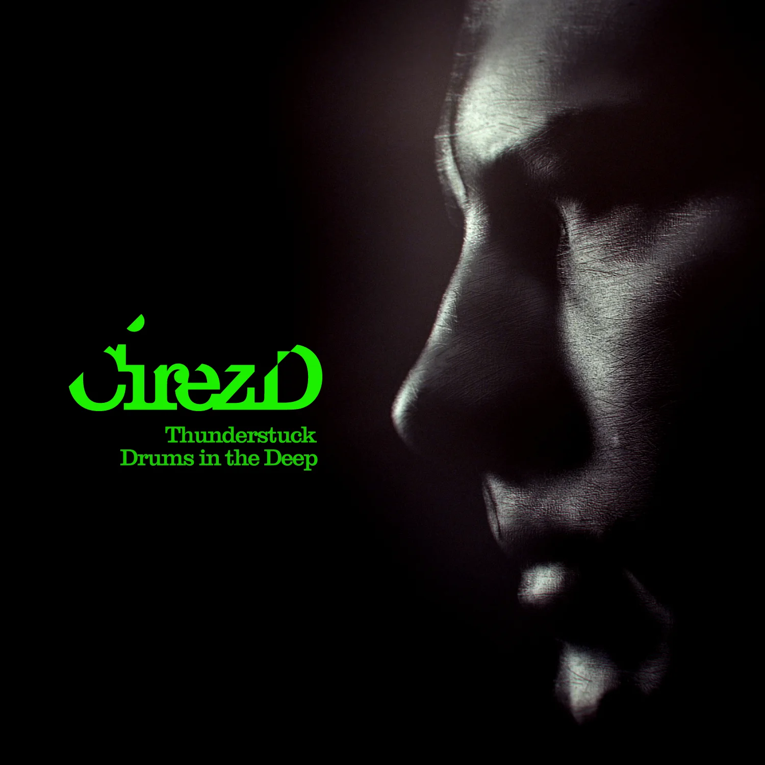 Thunderstuck / Drums in the Deep<br /><b>Cirez D</b>