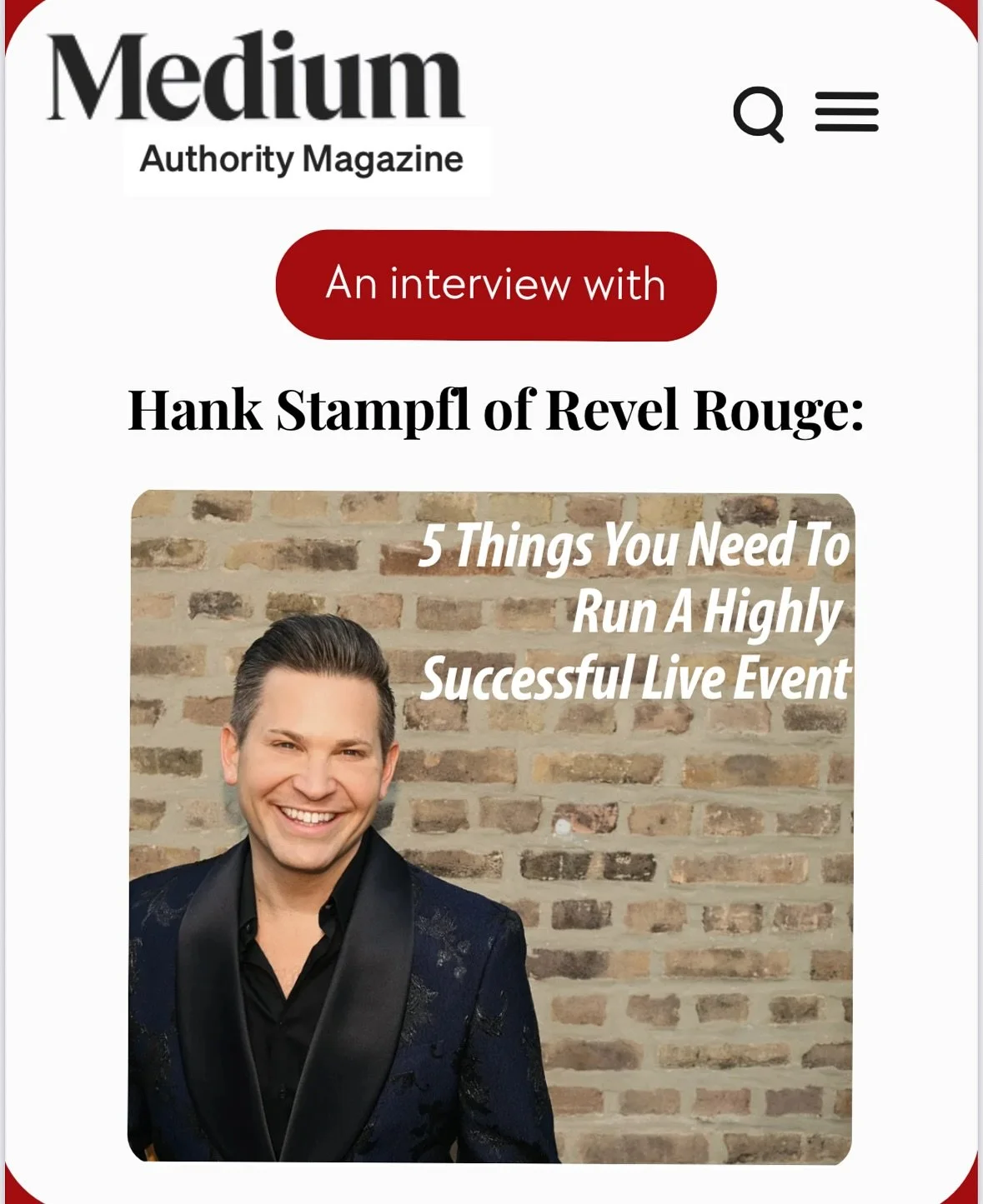 Thank you @medium Authority Magazine for sitting down with us for this feature. Readers will get a true glimpse into the passion and vision of our CEO, Hank Stampfl. @revelrouge was built from the heart, and that spirit continues to guide everything 