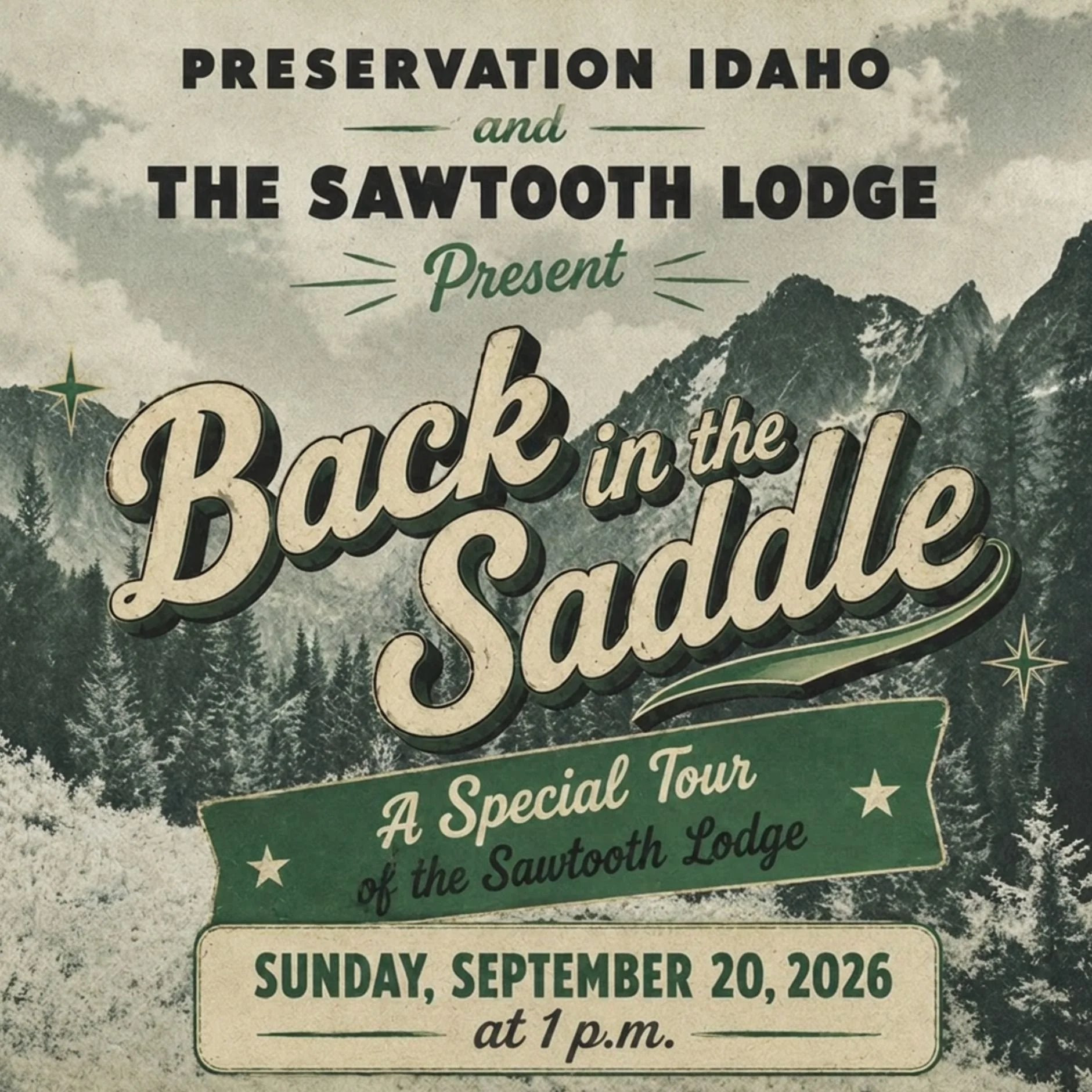 Back in the Saddle - A Special Tour of the Sawtooth Lodge