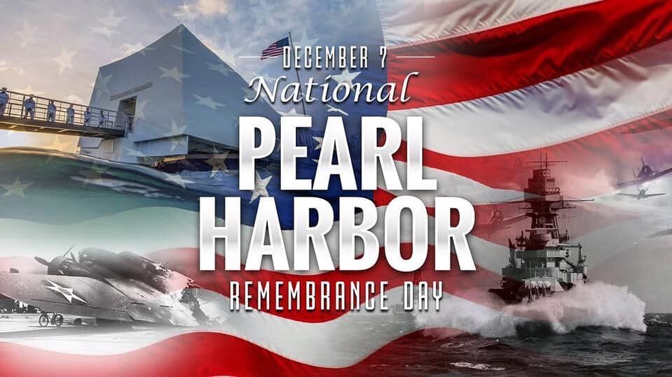 &quot;December 7, 1941 a
date which will live in infamy&quot; but also the day we witnessed the birth of our Greatest Generation.
We will never forget the more than 2,400 Americans who gave their lives, or the heroes who rose to America's defense on 