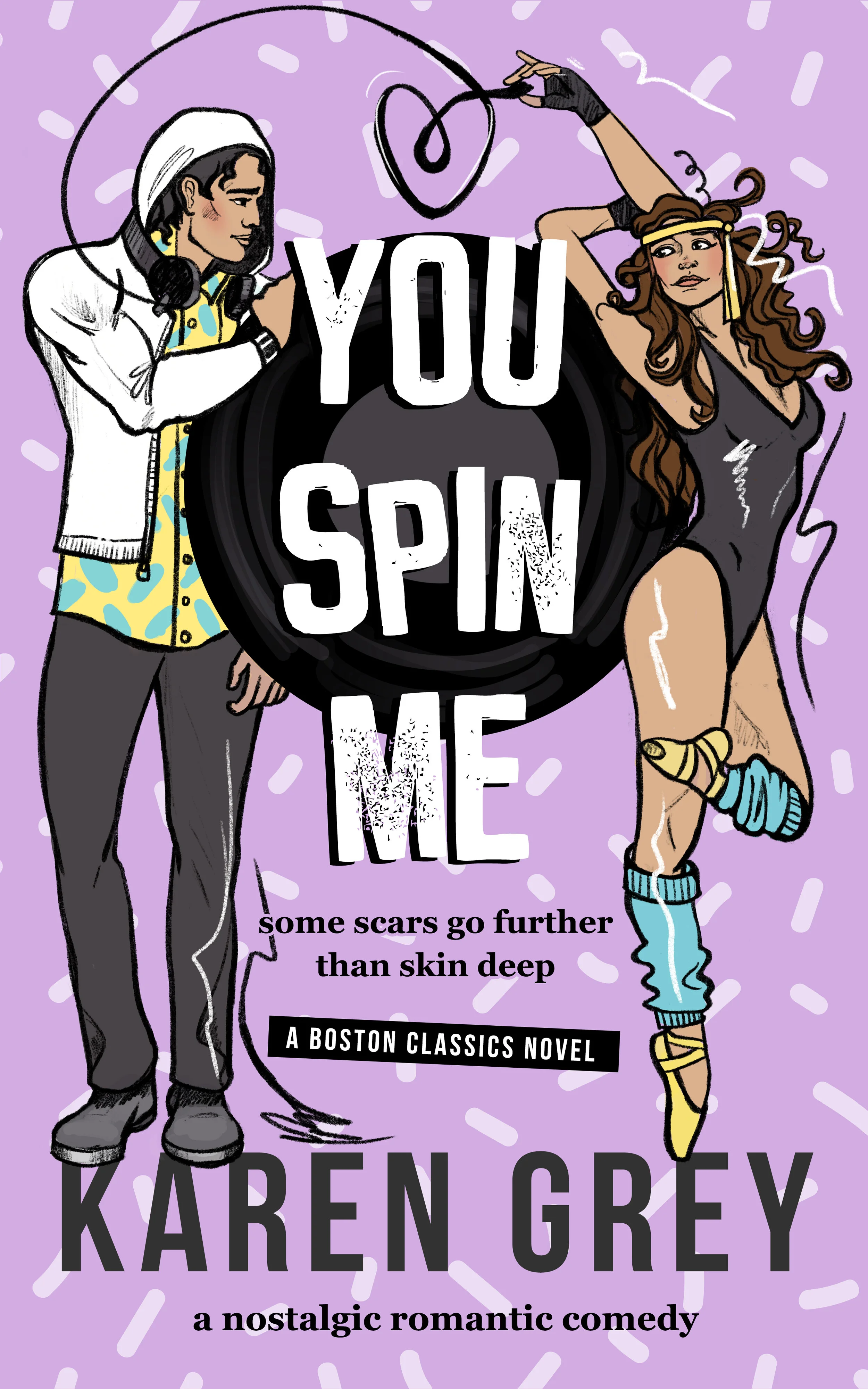 You Spin Me by Karen Grey