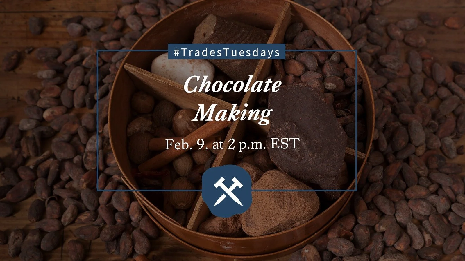 Tuesday Trades: Chocolate Making, Revisited 