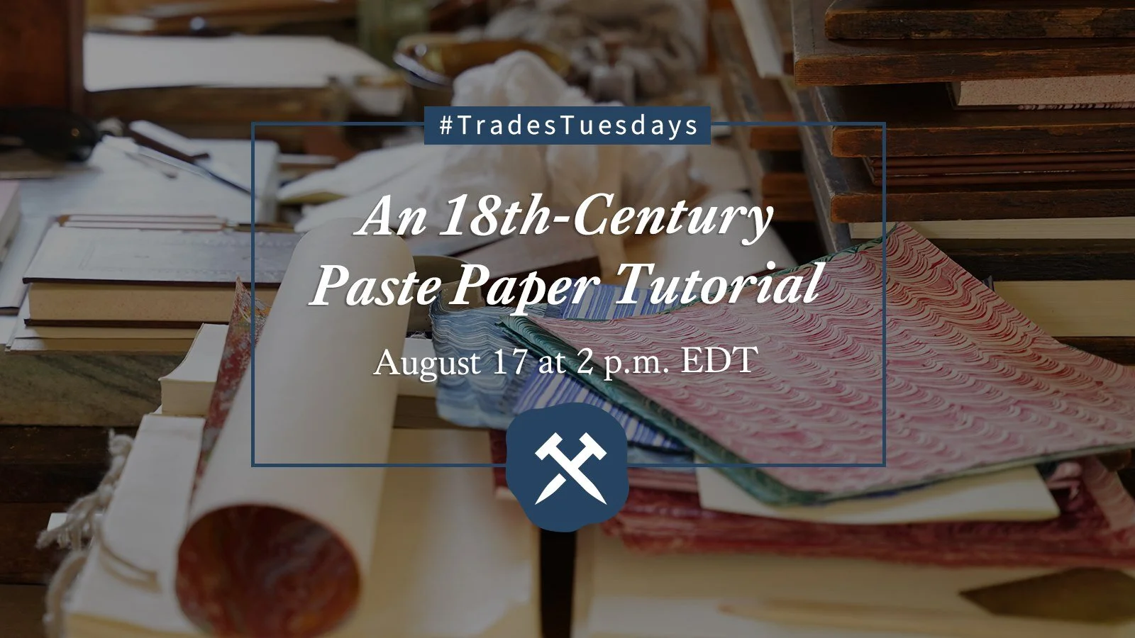 Tuesday Trades: An 18th Century Paste Paper Tutorial