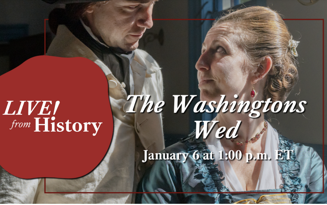 LIVE! from History: The Washingtons Wed, Revisited 