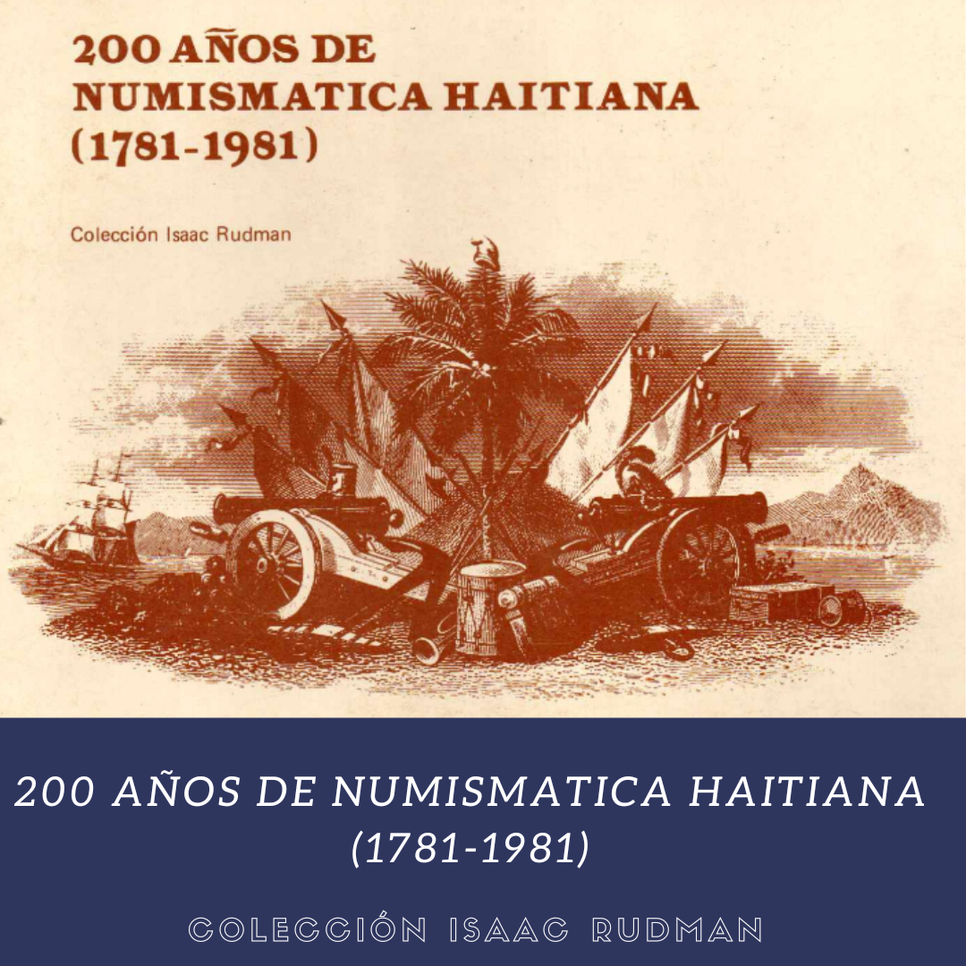 Colección monedas haitianas Isaac Rudman 1985