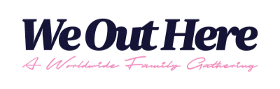 Text logo reading 'We Out Here' with 'A Volunteer Fundraising Gathering' subtitle in pink