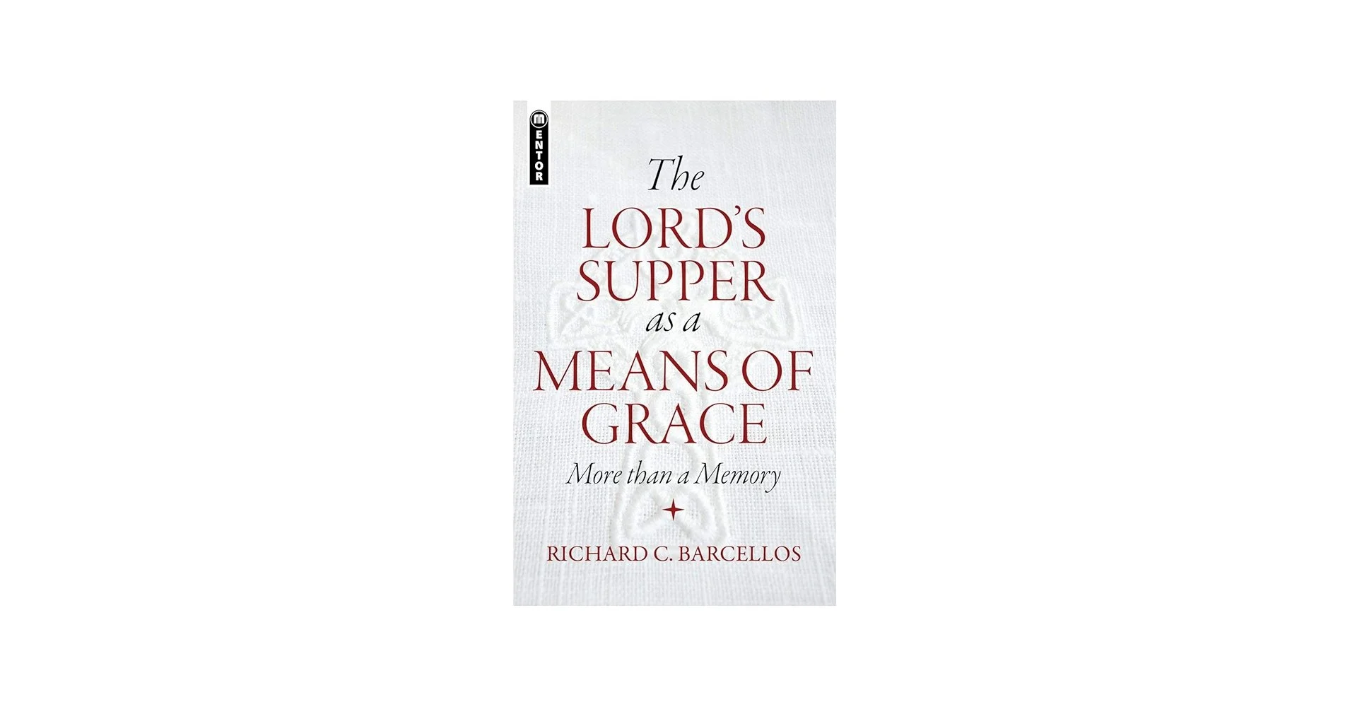 CBR Podcast Ep 30 - The Lord’s Supper as a Means of Grace: More than a Memory