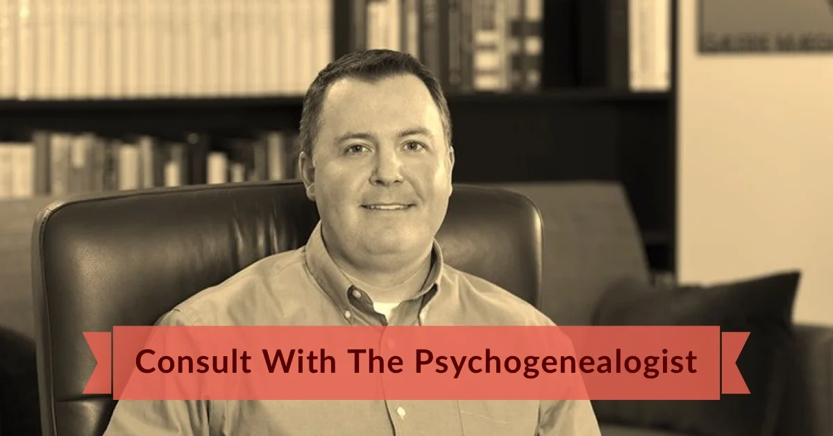 Consult With The Psychogenealogist