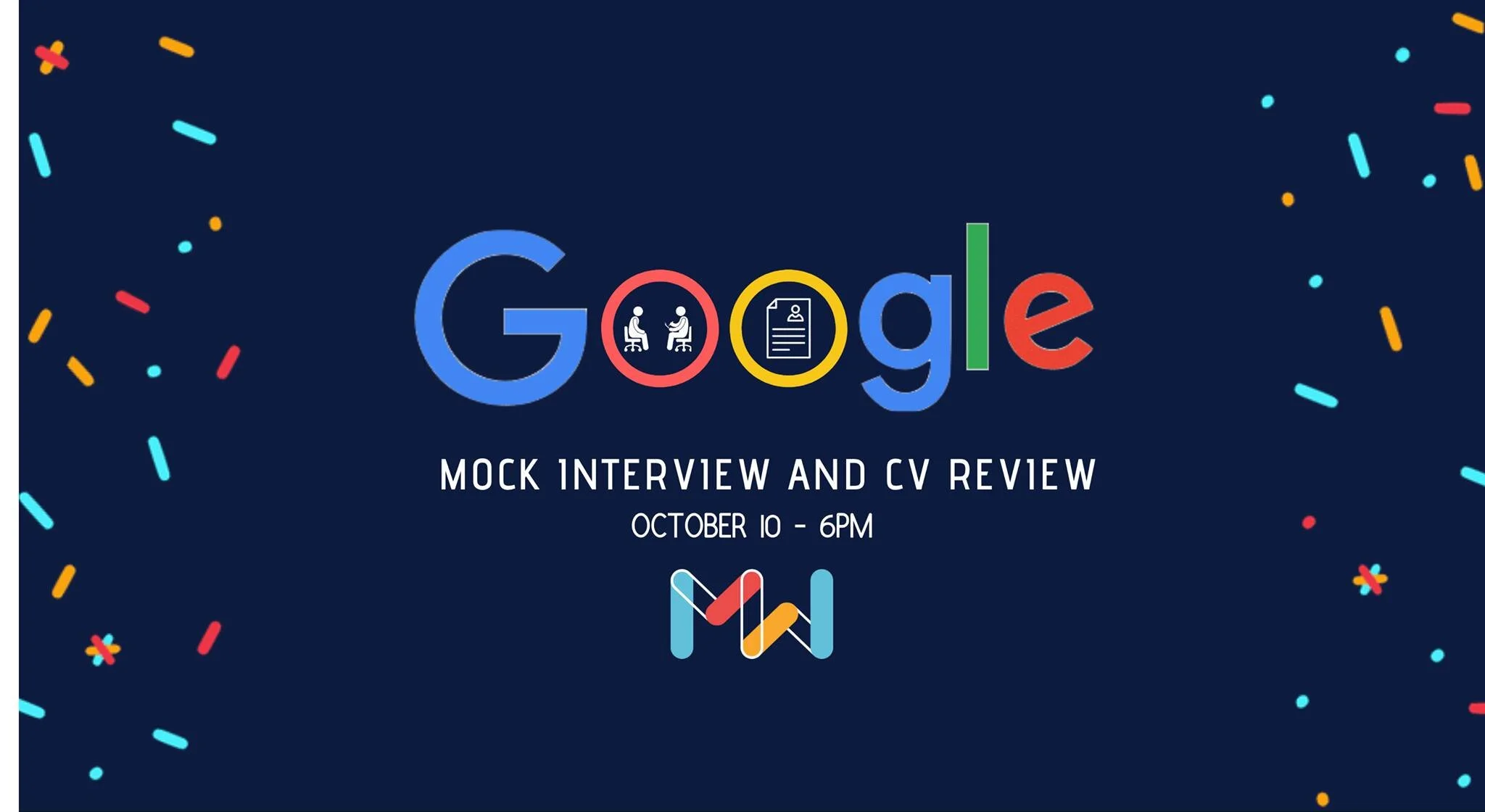 Brush up on your resume with the help of a Google recruiter.  Study the types of questions that might be asked in a technical interview with Google coders. Join McWiCS and Googlers for this unique event to learn more about how to prep your resume an…