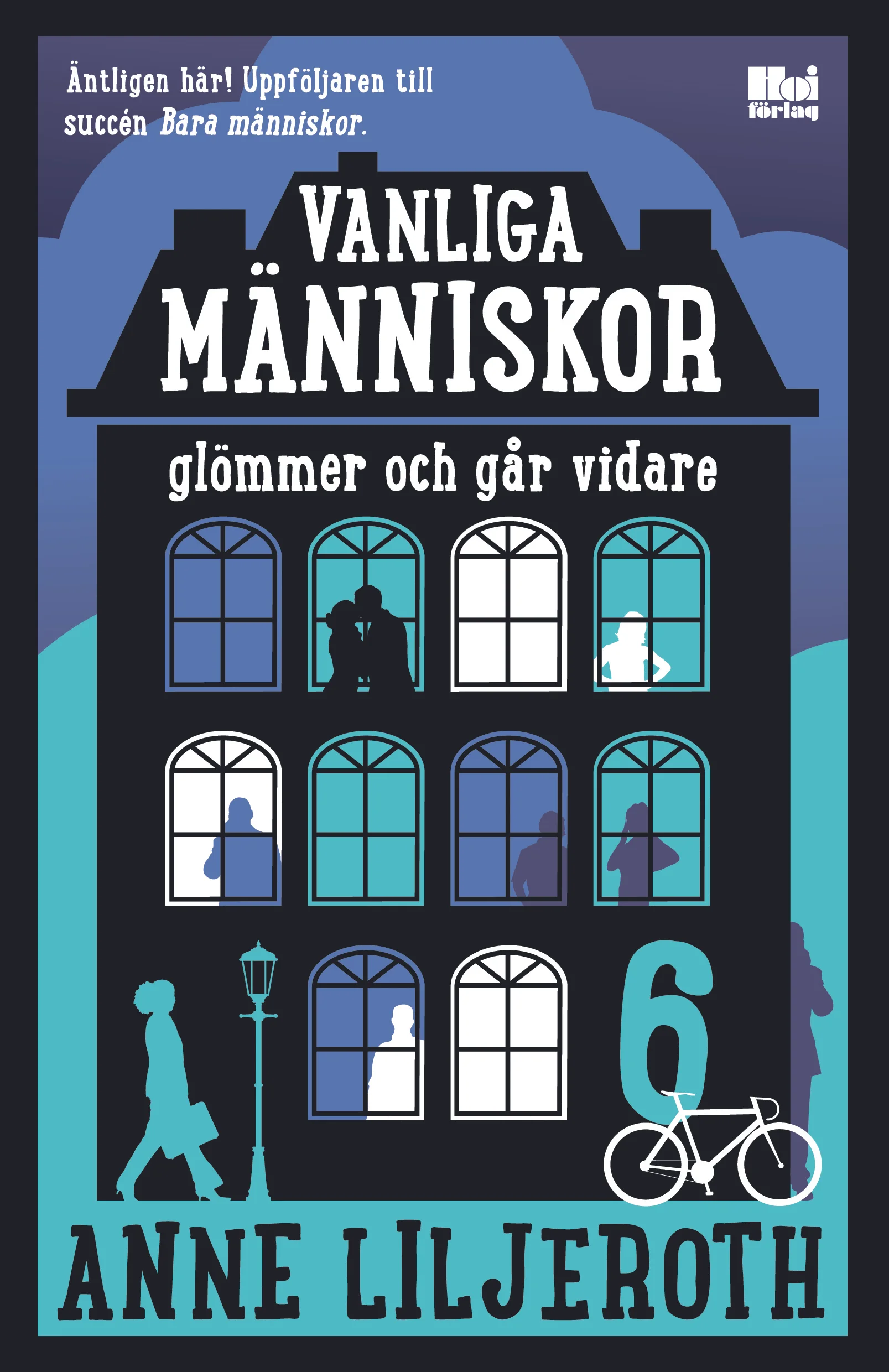 Vanliga människor glömmer och går vidare