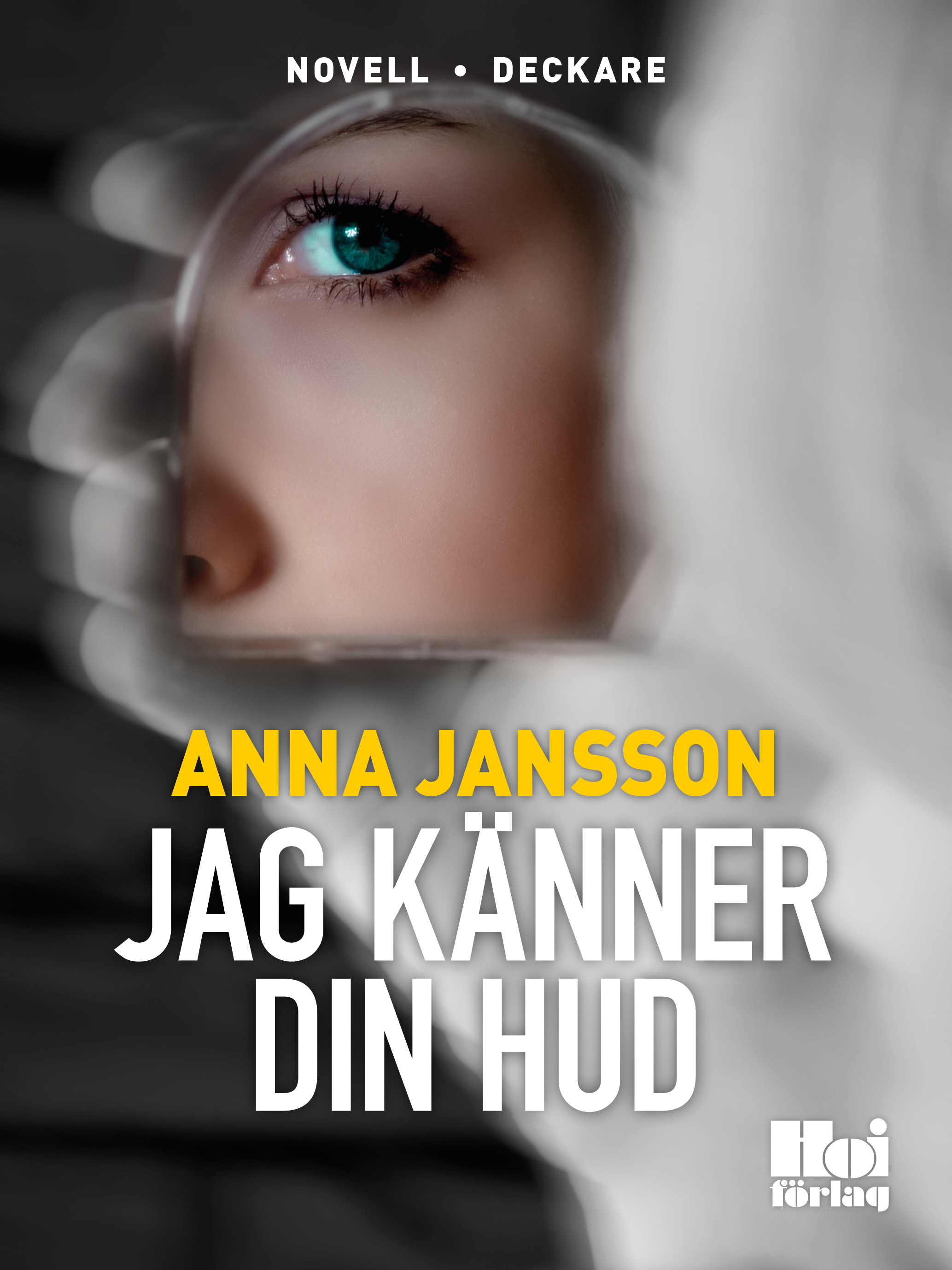 Jag känner din hud