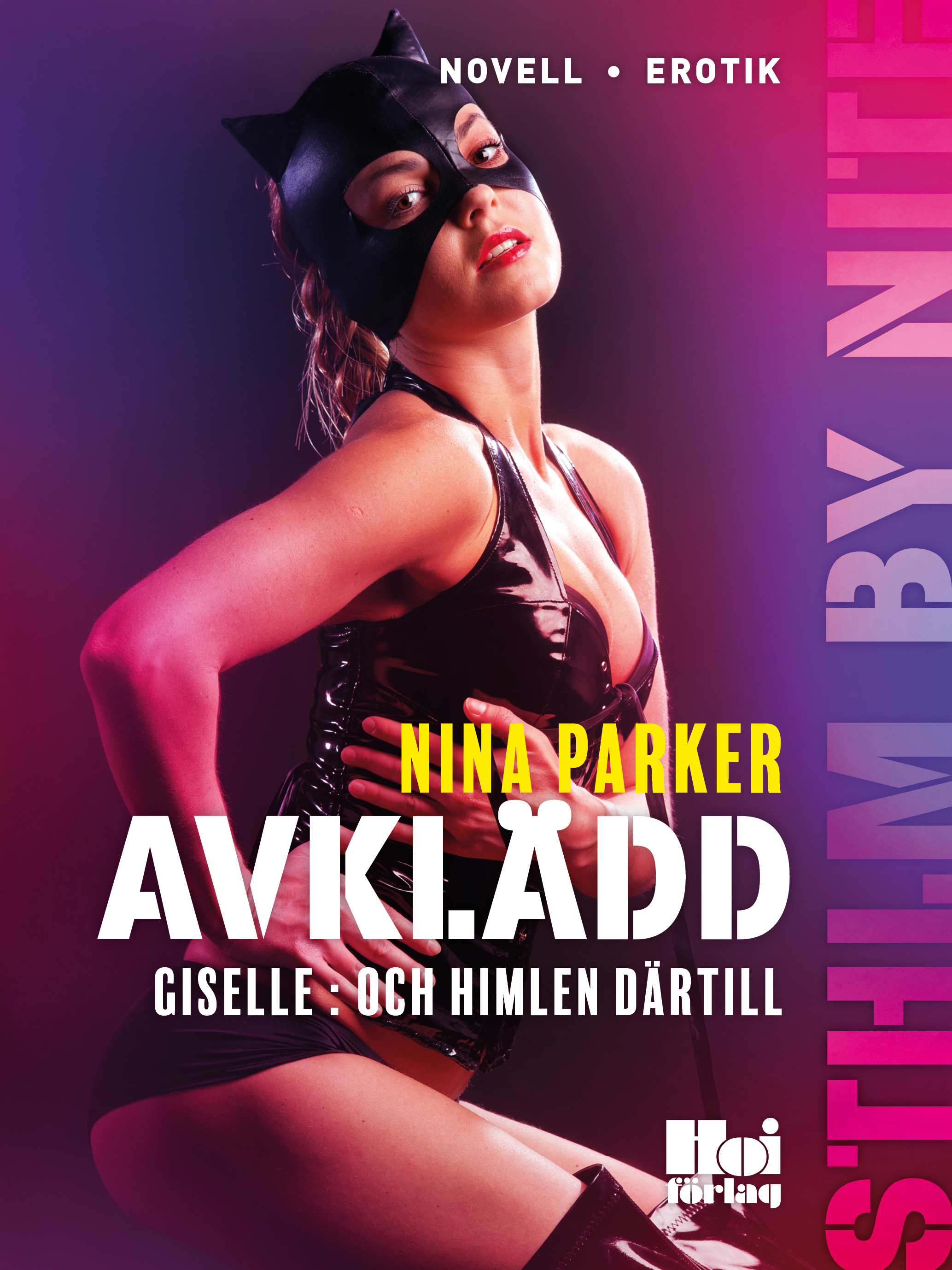 Avklädd - Giselle : Och himlen därtill