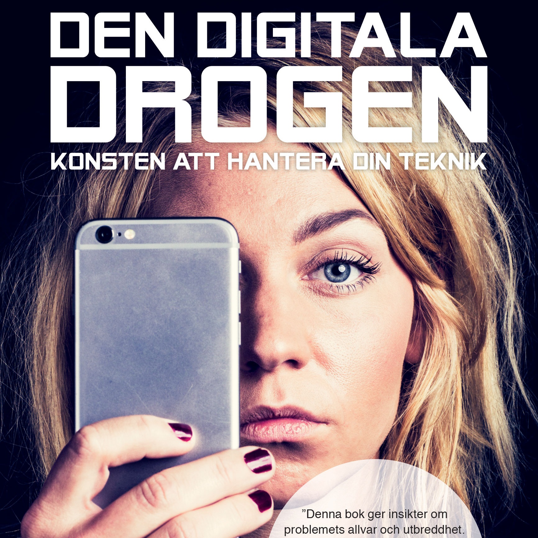 Den digitala drogen