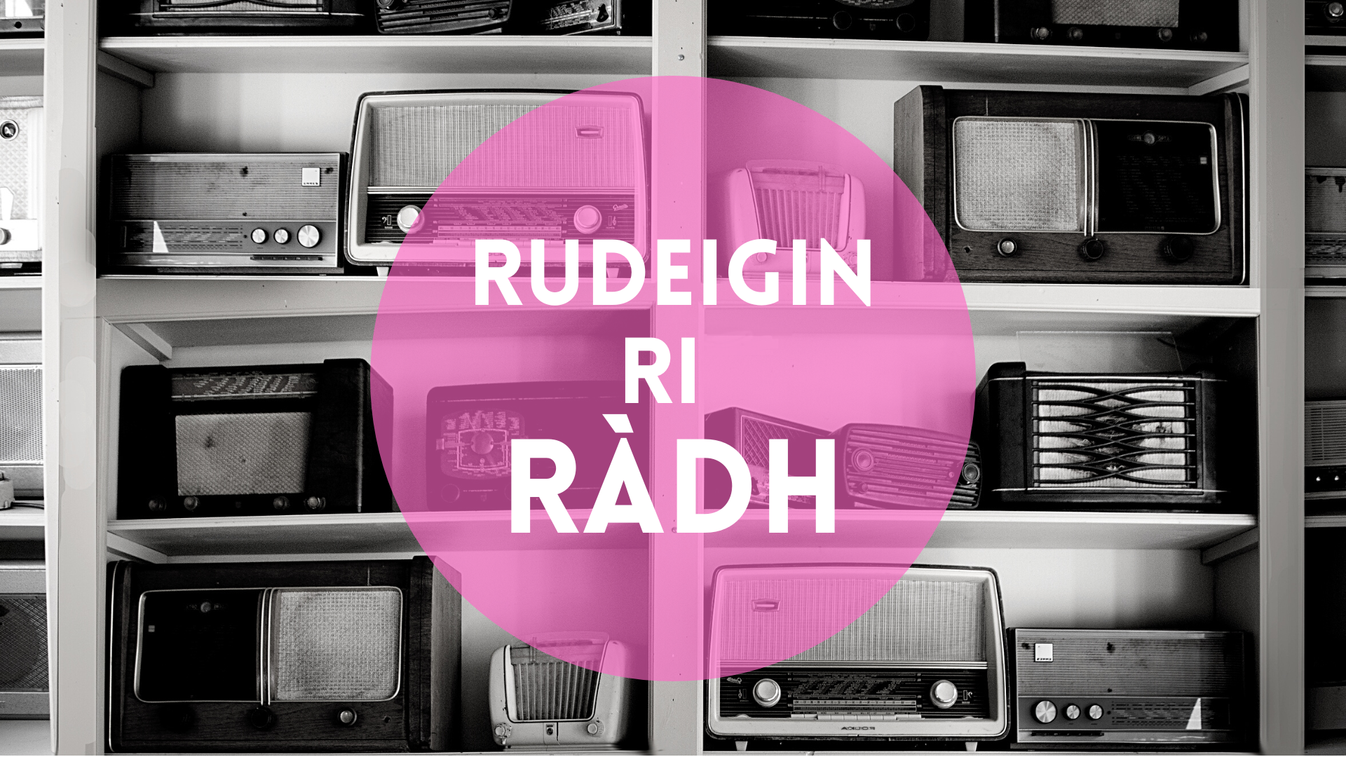 RUDEIGIN RI RÀDH (2023)