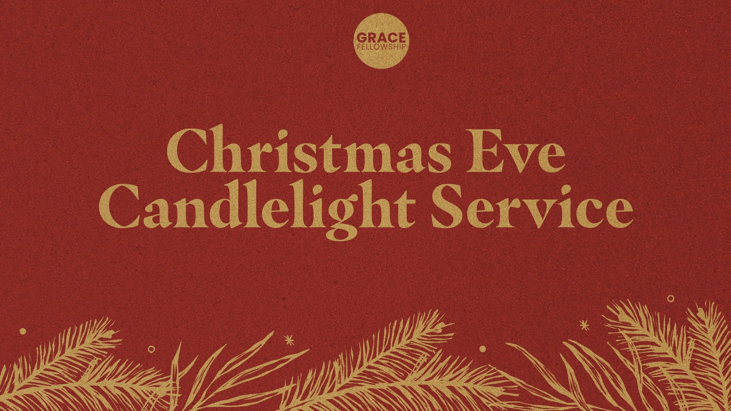 Christmas Eve Candlelight Service