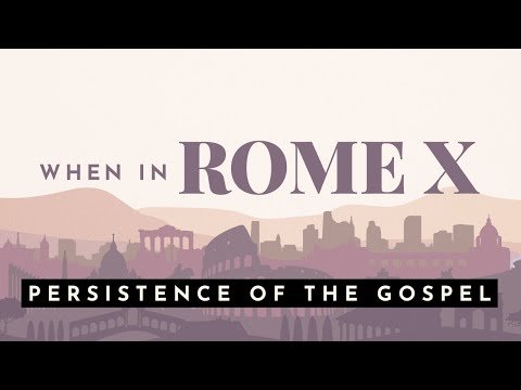 Persistence of the Gospel