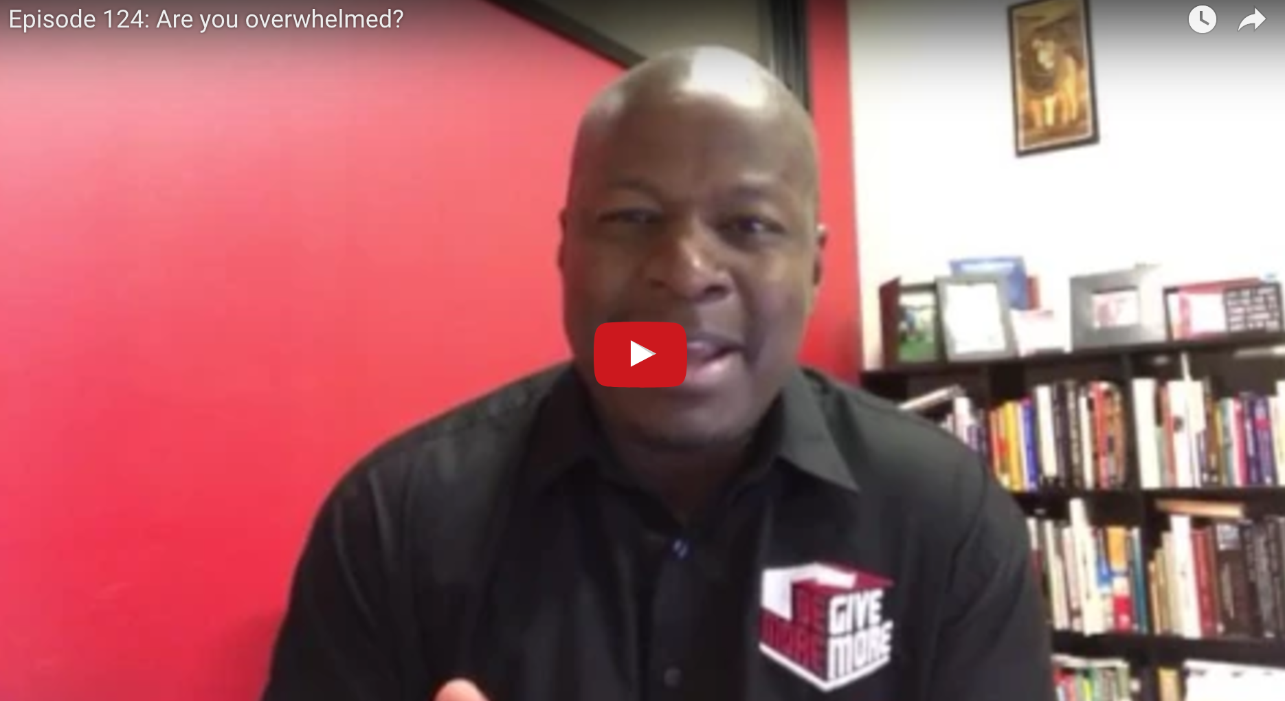 Are you overwhelmed?