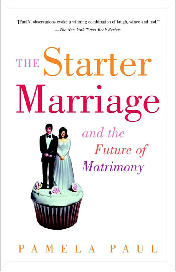 The Starter Marriage