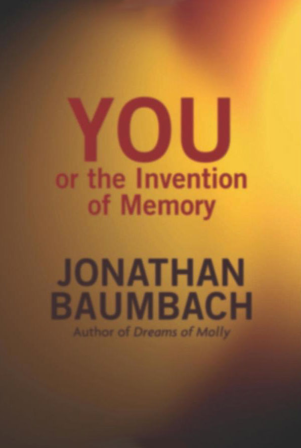 You or the Invention of Memory