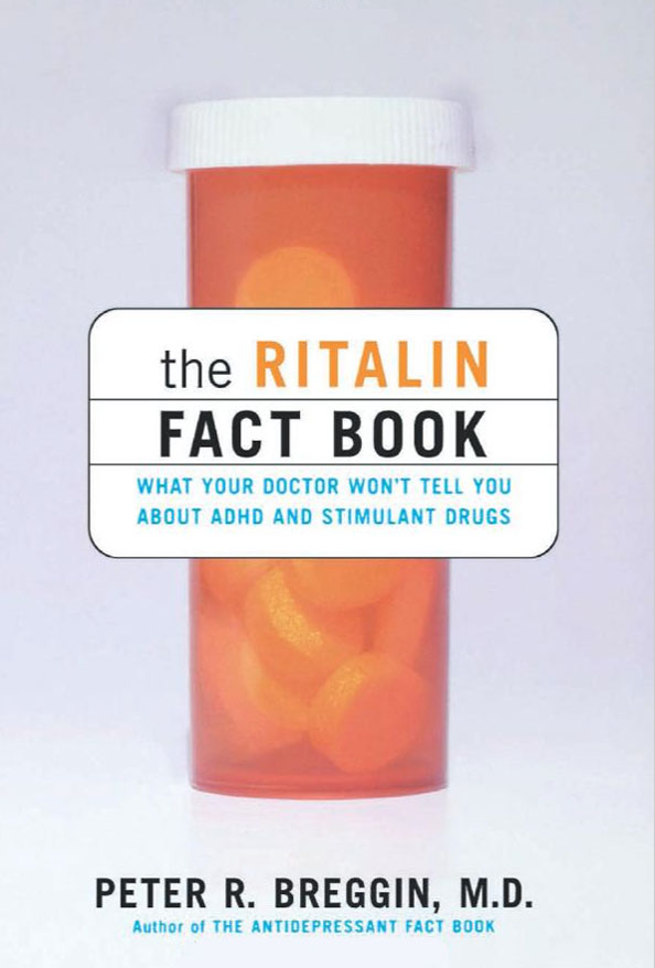 The Ritalin Fact Book
