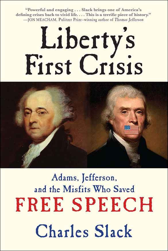 Liberty’s First Crisis