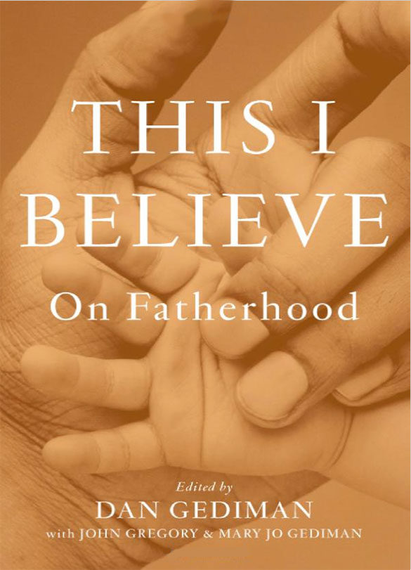 This I Believe: On Fatherhood