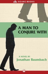 A Man to Conjure With 