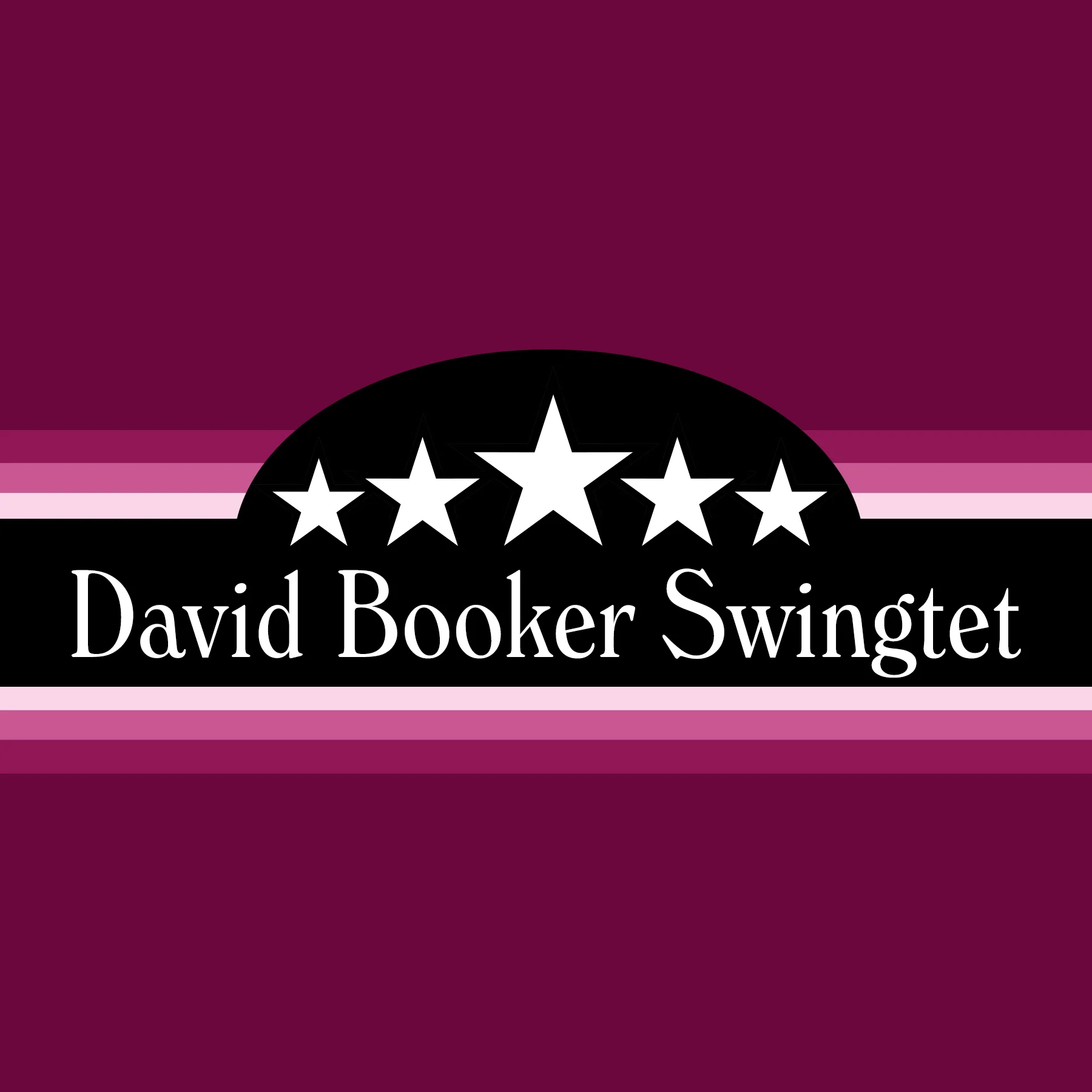 Sunday Night Jitterbug featuring the David Booker Swingtet!