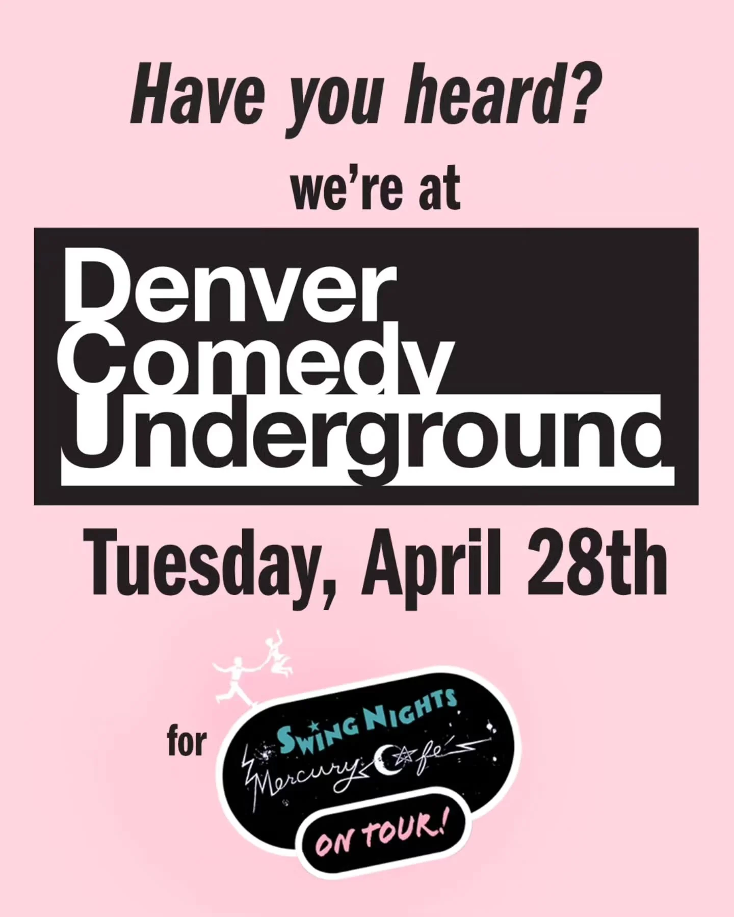 Help us spread the word!

Join us (4/28) for LINDY JAM no. 210 at Denver Comedy Underground, 180 feet from the Mercury Cafe! Swing out with DJ's Mari Pomroy and Kat Rose! Bring your own emptied water bottle, and bags are screened at the door. Please 
