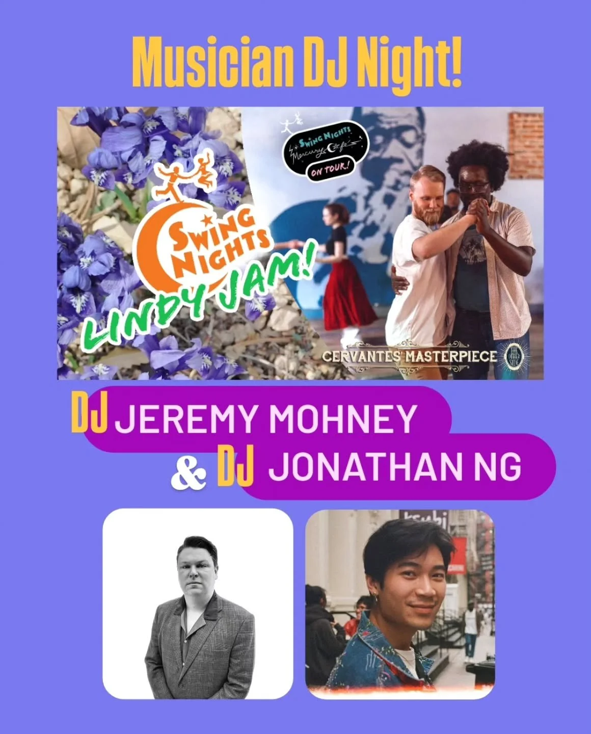 Join us on Tour, Tuesday night (6/9), for LINDY JAM no. 216 at Cervantes' Other Side, only 4 &amp; 1/2 blocks from the Mercury Cafe! Tonight we have two accomplished swing musicians putting down their instruments to be our DJ's! Swing out with DJ's J