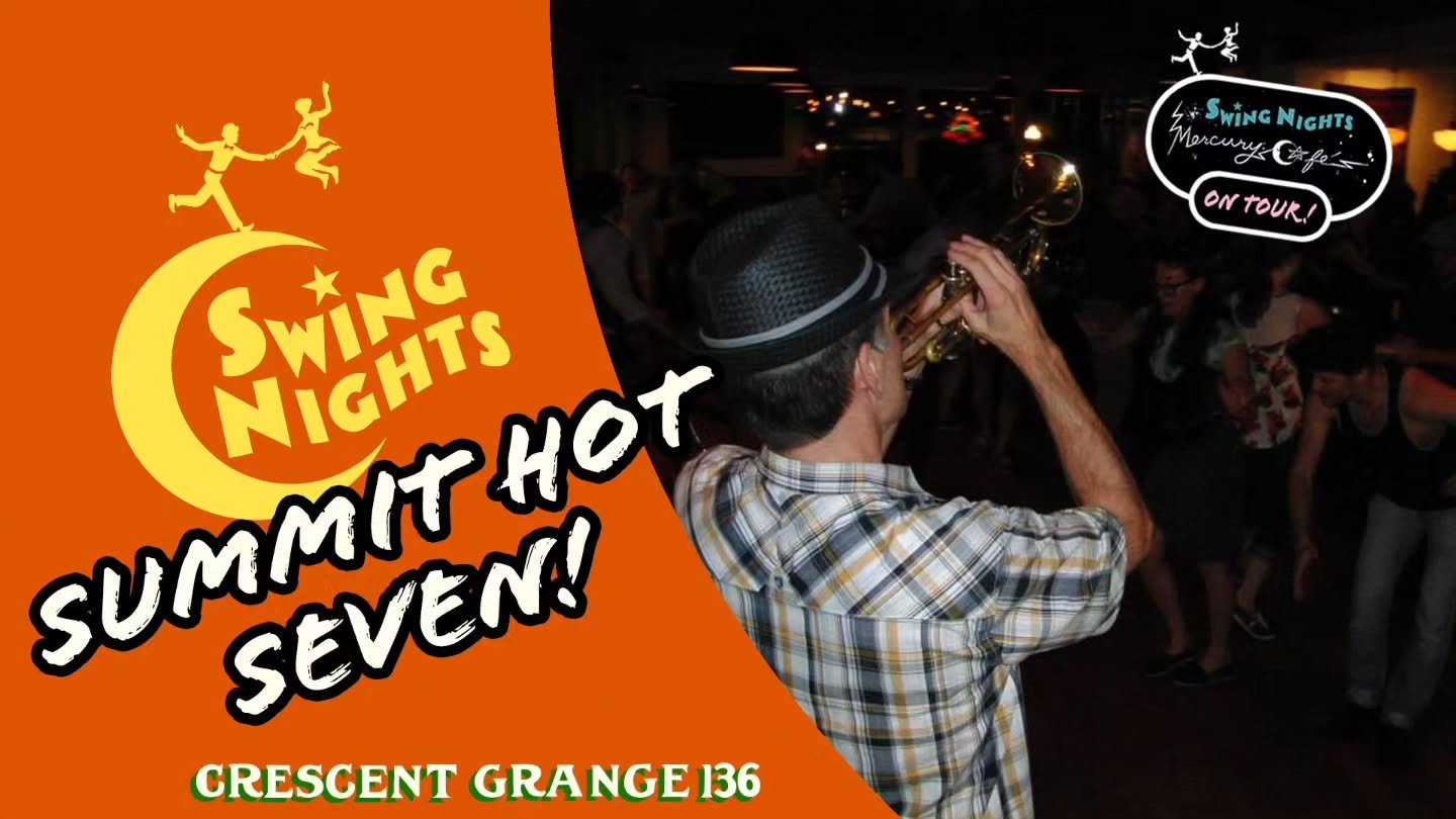 Join us TONIGHT (10/18) for Summit Hot Seven at the Broomfield Grange for a night of lessons, live music, and a whole lot of dancing!

Beginners welcome. No partner needed. Just show up.

Swing Lessons with Ceth &amp; Bethany &mdash; 6:30 PM
Summit H