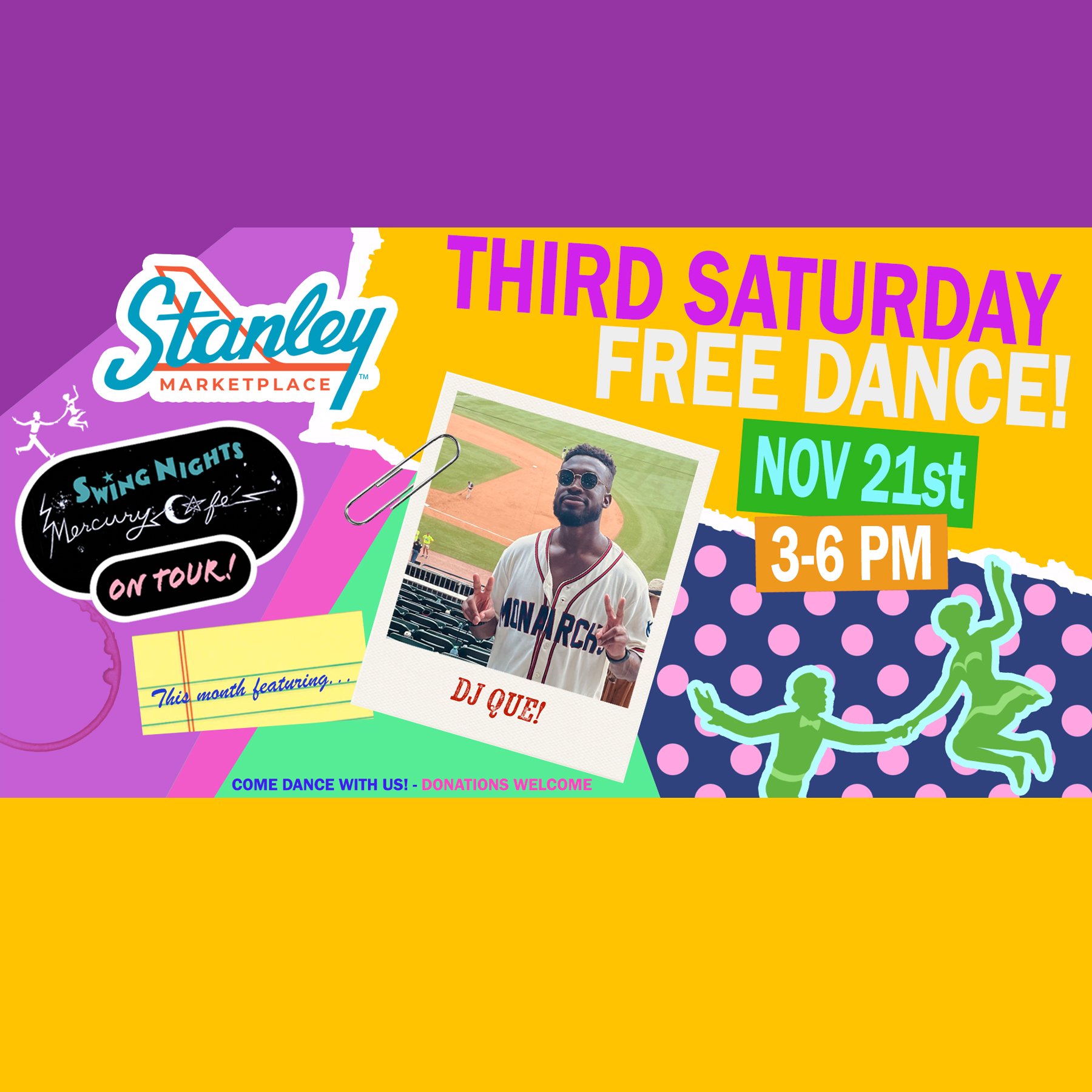 Third Saturdays Stanley Marketplace Dance! w/ DJ Que!