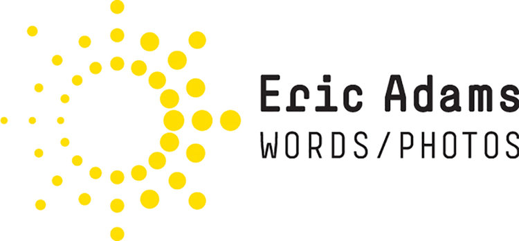 Eric Adams—Words/Photos