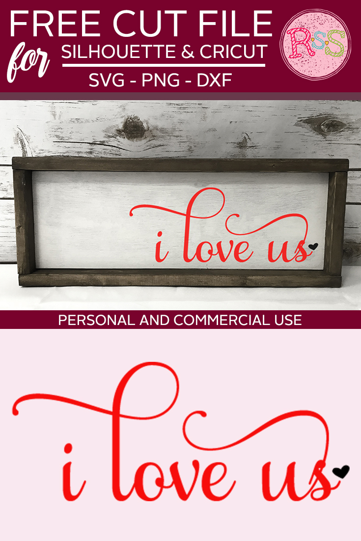 Download Free Valentine S Day I Love Us Svg Cut File Ready Set Silhouette