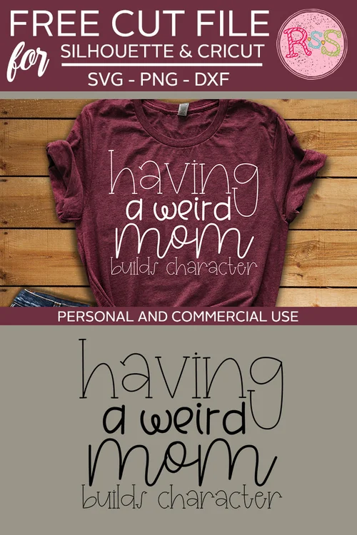 Download Free Having A Weird Mom Builds Character Svg Cut File Ready Set Silhouette