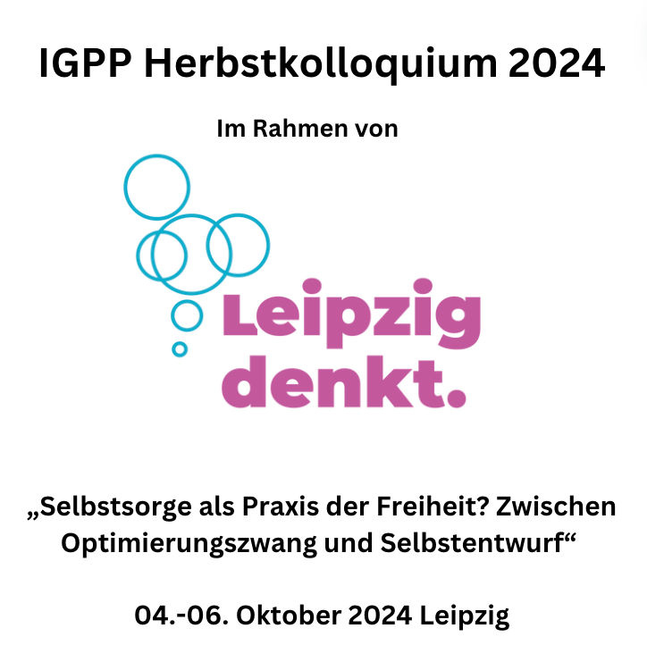 „Selbstsorge als Praxis der Freiheit? Zwischen Optimierungszwang und Selbstentwurf“ 